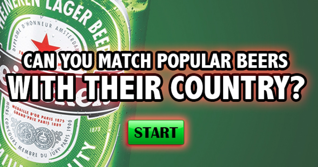 Can You Match Popular Beers With Their Country?