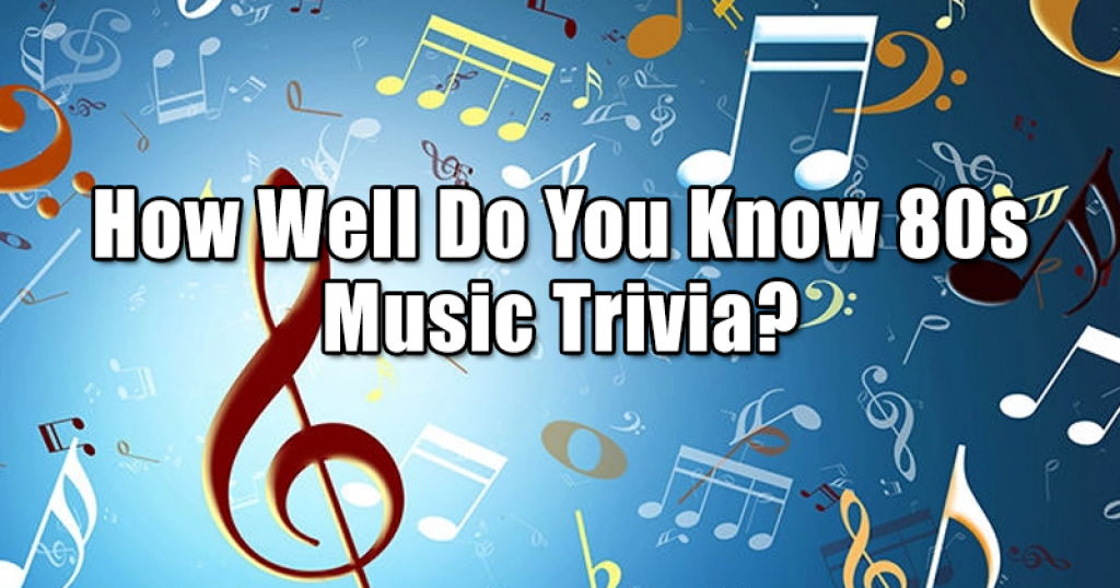 Quizfreak - How Well Do You Know 80s Music Trivia?